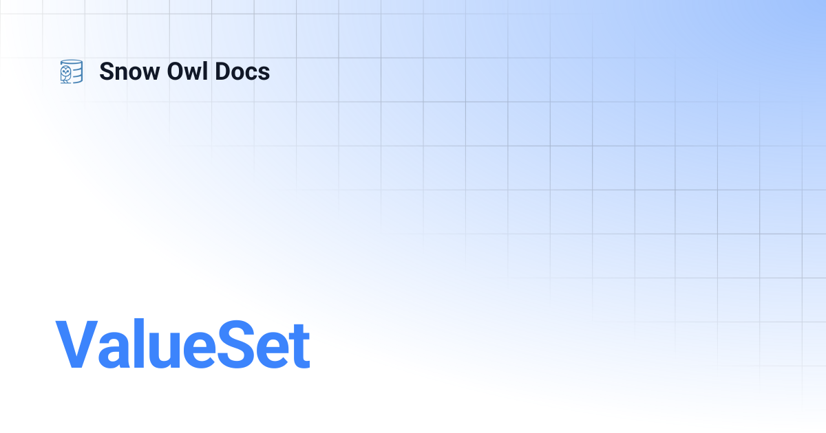 ValueSet | 8.x | Snow Owl Docs